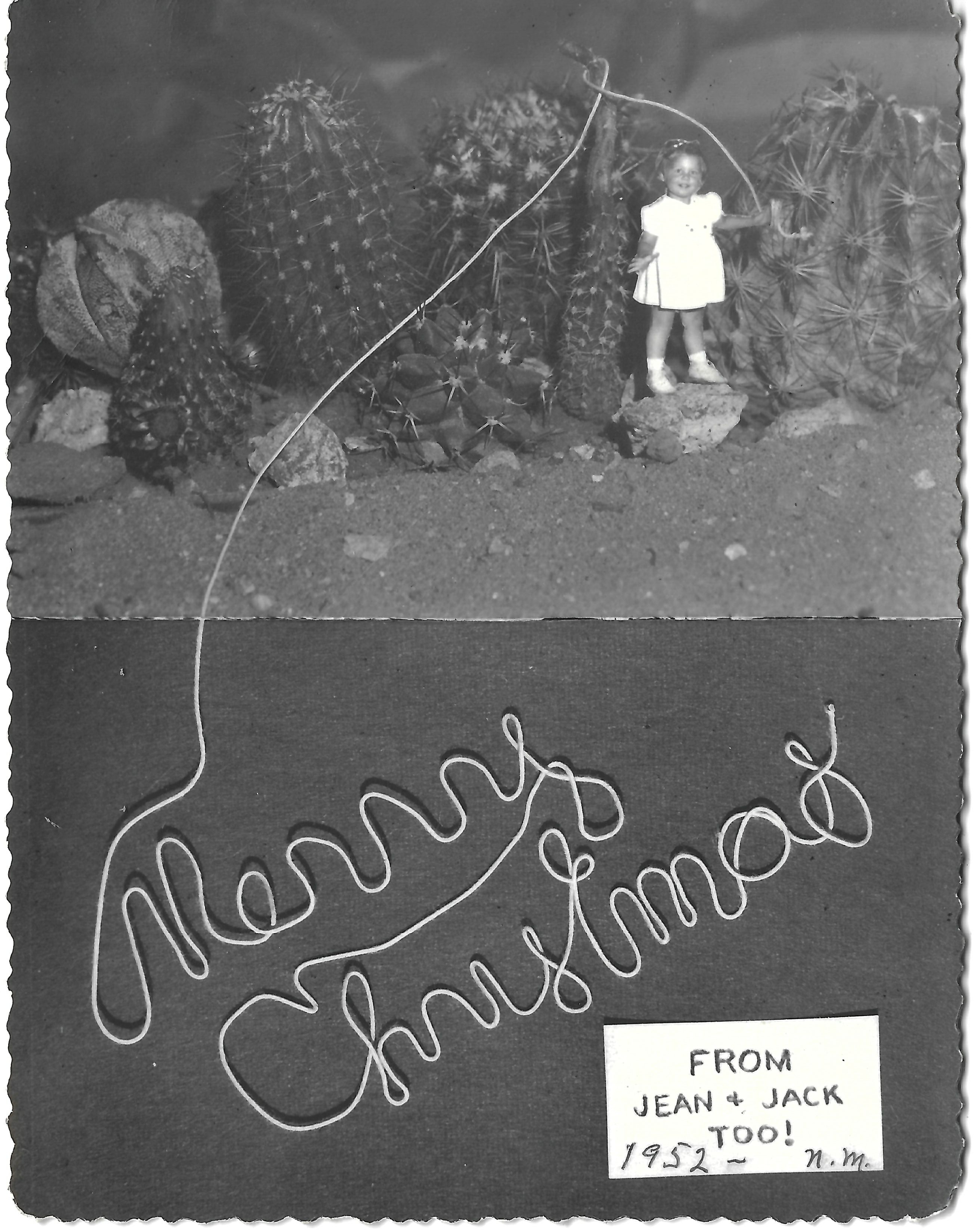 Christmas by the cactus. A Christmas greeting signed “Jean & Jack too!” beside a cactus photograph.