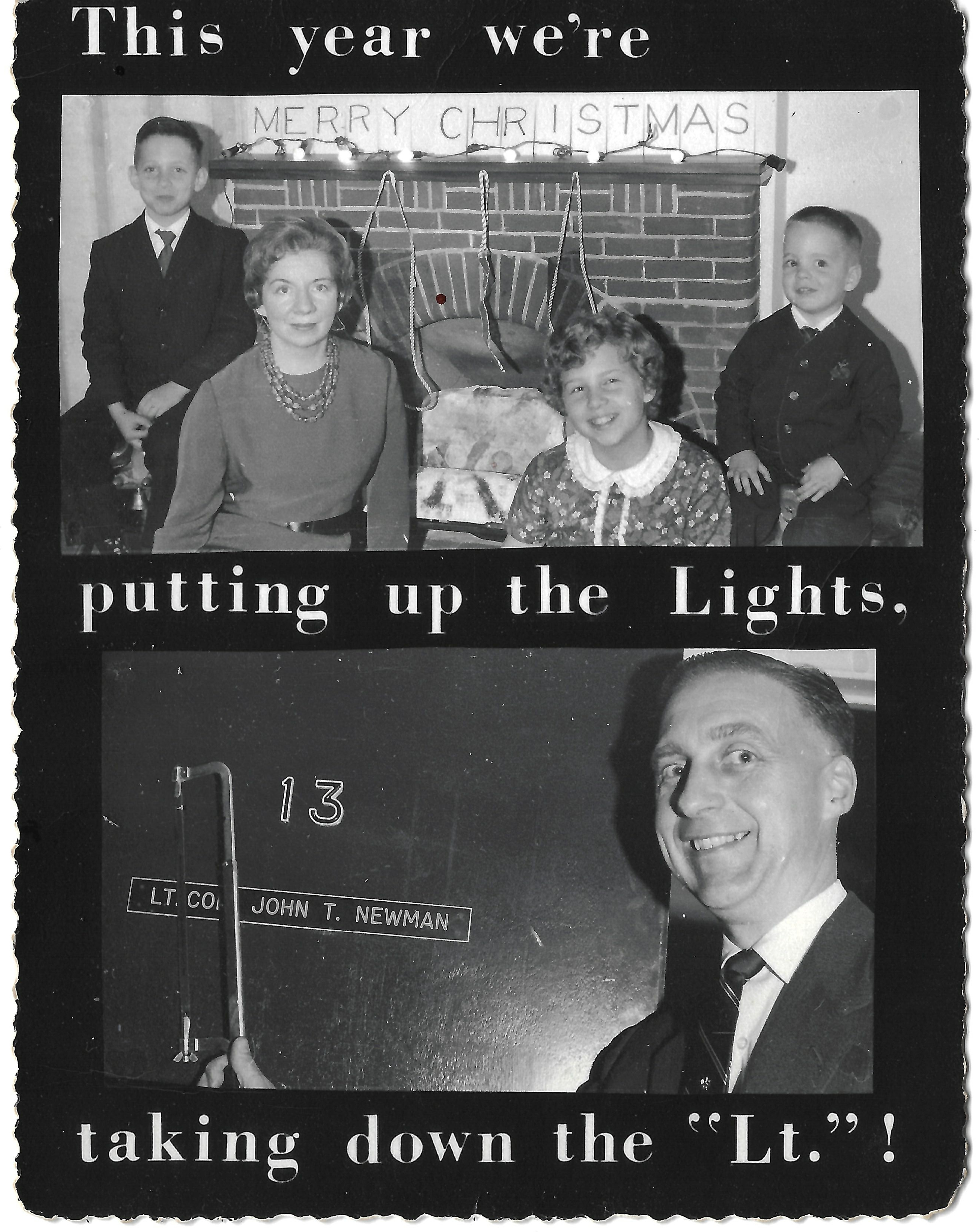 Putting up the lights. The Christmas design pairs “putting up the Lights” with “taking down the Lt.” The pictured nameplate reads John T. Newman.