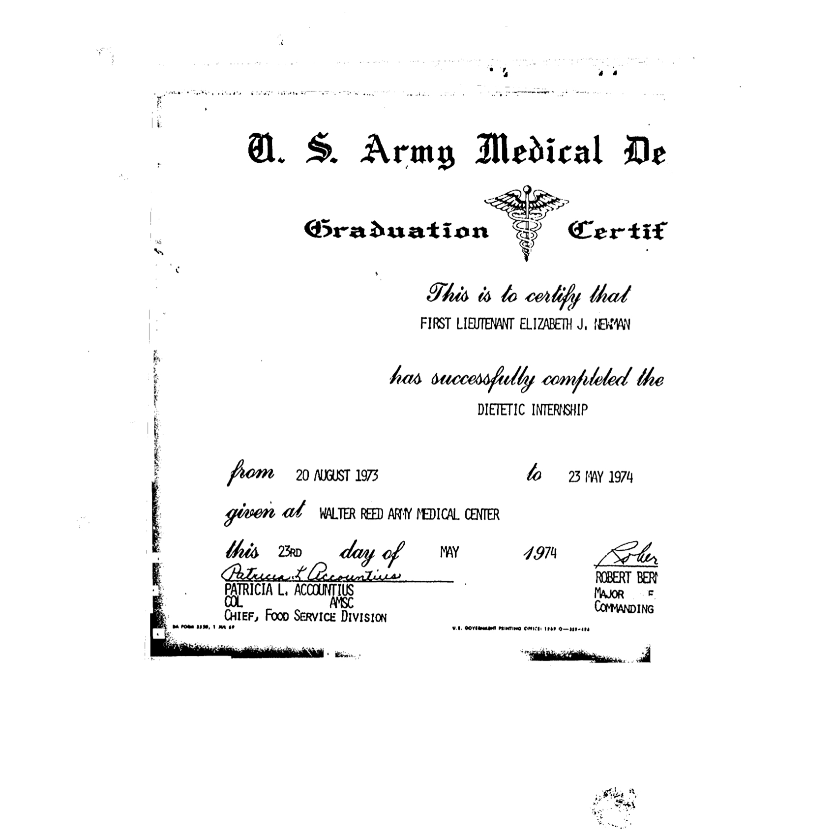 A U.S. Army Medical Department certificate records First Lieutenant Elizabeth J. Newman’s dietetic internship at Walter Reed Army Medical Center, August 20, 1973 to May 23, 1974.