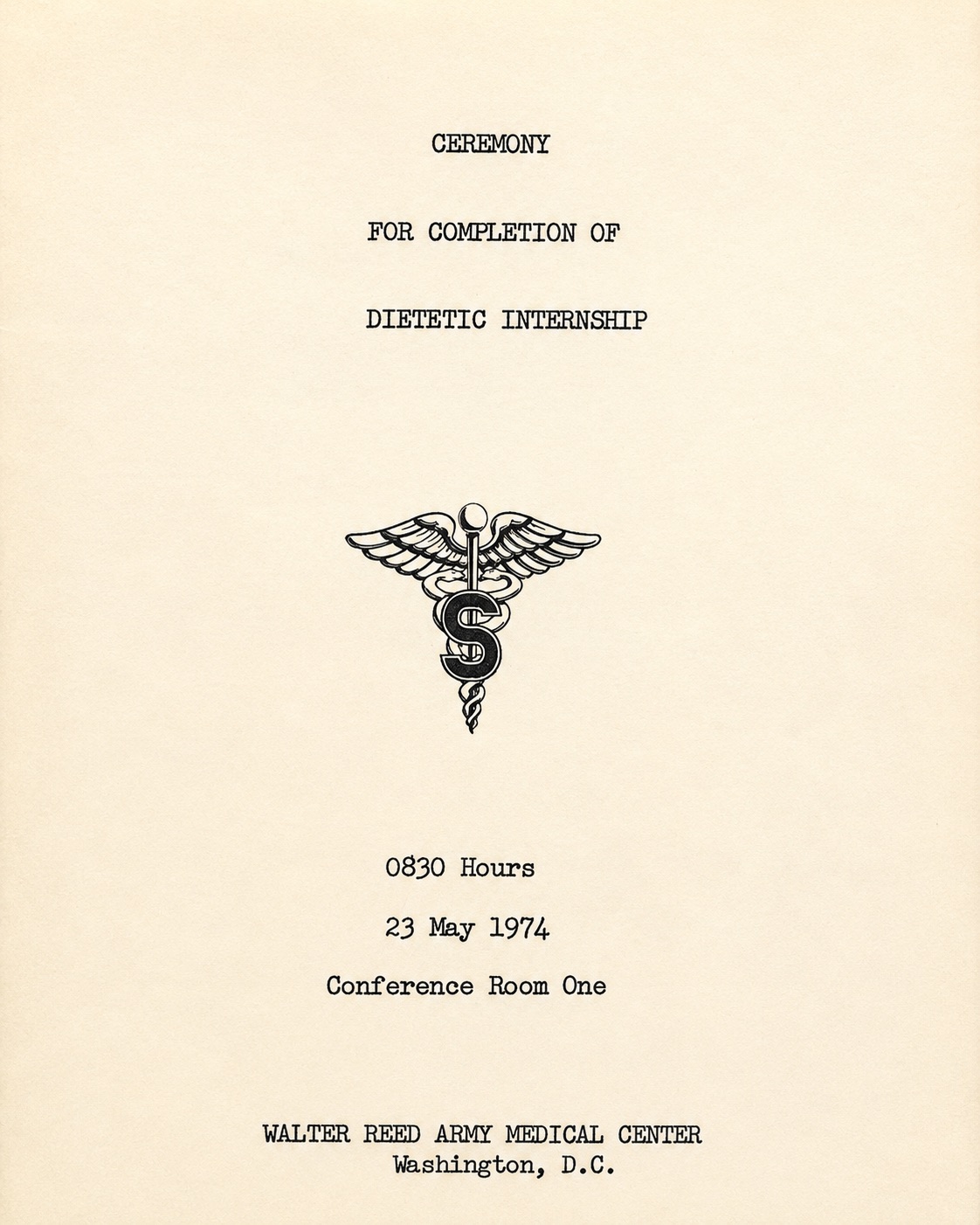 Walter Reed Army Medical Center dietetic internship completion ceremony program, May 23, 1974.